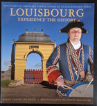 Louisbourg ~ Experience the History